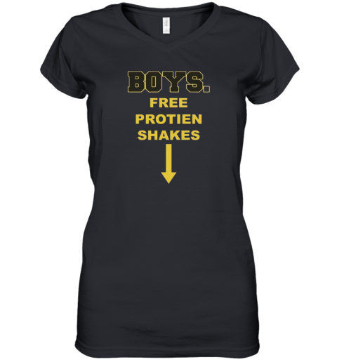 Boys Free Protien Shakes Women039S V Neck T Shirt